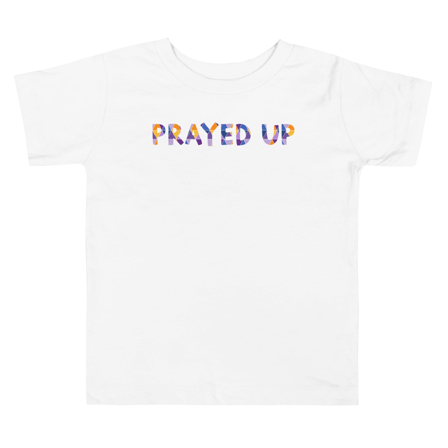 Prayed Up Toddler Short Sleeve Tee (White)